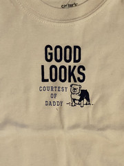 Off White Infant 9M One Piece BullDog Good Looks Courtesy of Daddy Short Sleeves