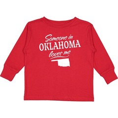 Inktastic Someone In Oklahoma Loves Me Toddler Long Sleeve T-Shirt State Home