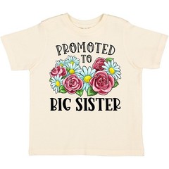 Inktastic Promoted To Big Sister With Flowers Toddler T-Shirt Siblings Sibling