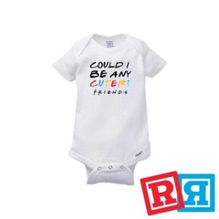 Friends Could I Be Any Cuter Gerber Baby Onesie® Cotton Short Sleeve Bodysuit