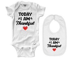Today I am Thankful Baby Bodysuit One-Piece Romper Clothes Gratitude positive